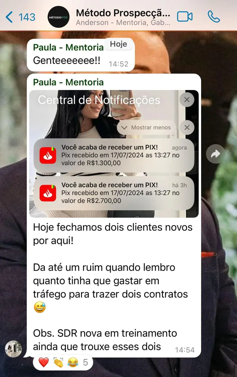 Depoimento WhatsApp - Paula: dois Pix recebidos no mesmo dia (R$1.300 e R$2.700), dois clientes novos fechados
